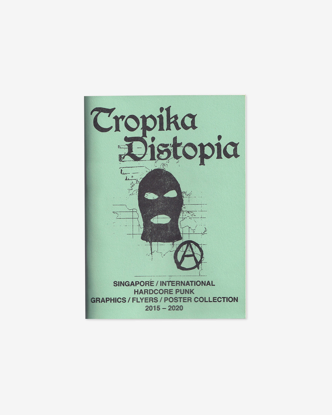 TROPIKA DISTOPIA