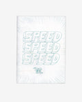 SPEED SPEED SPEED