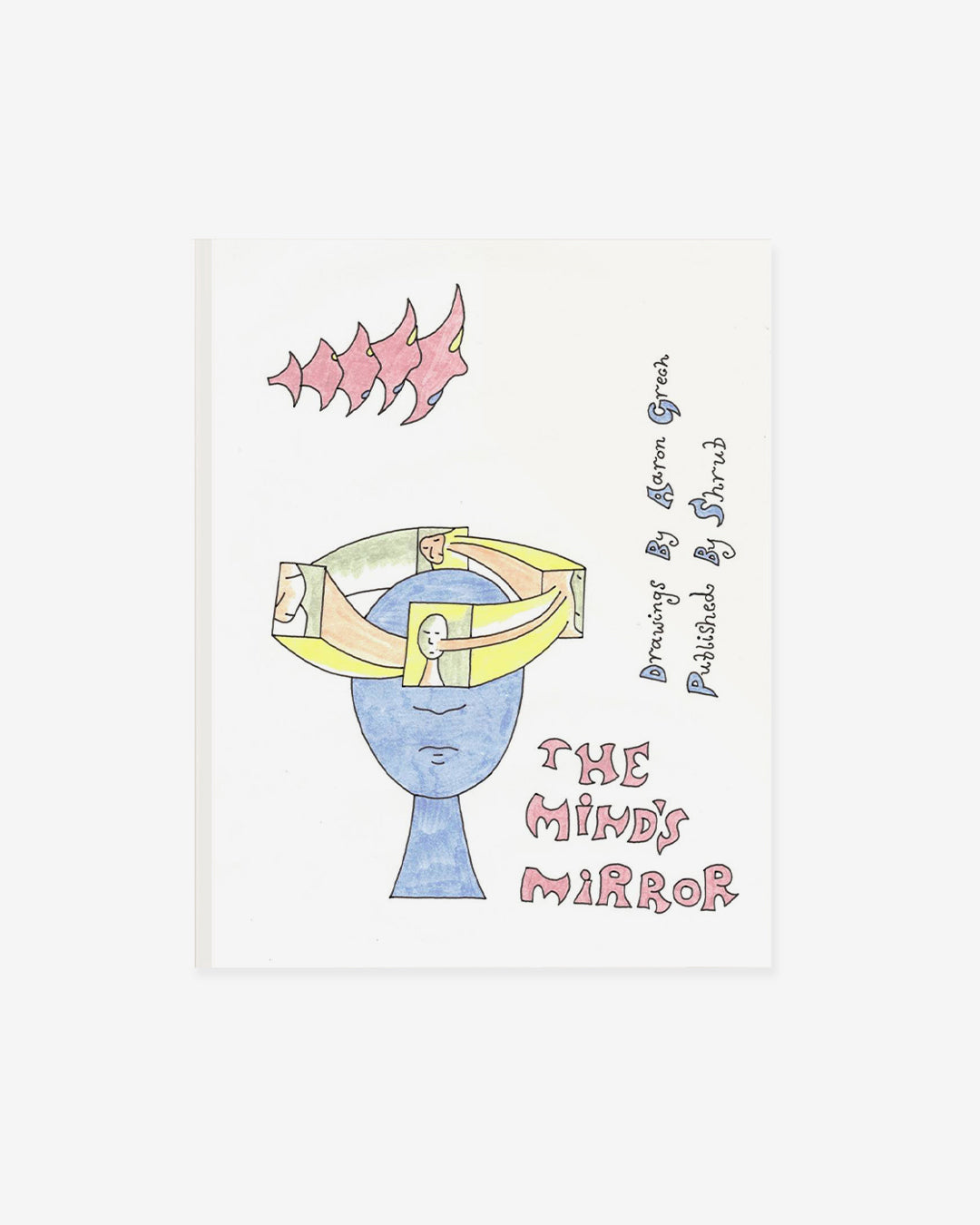 THE MIND’S MIRROR
