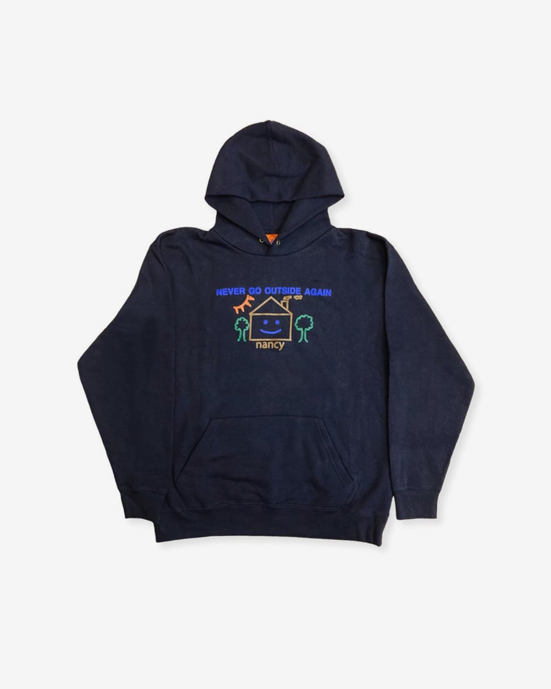 NEVER GO OUTSIDE AGAIN HOODIE