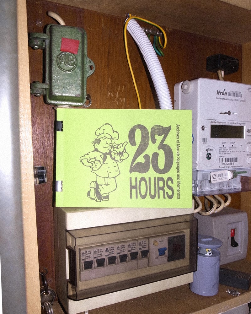 23 HOURS: ARCHIVES OF MAMAK SIGNAGES AND MEMENTOS
