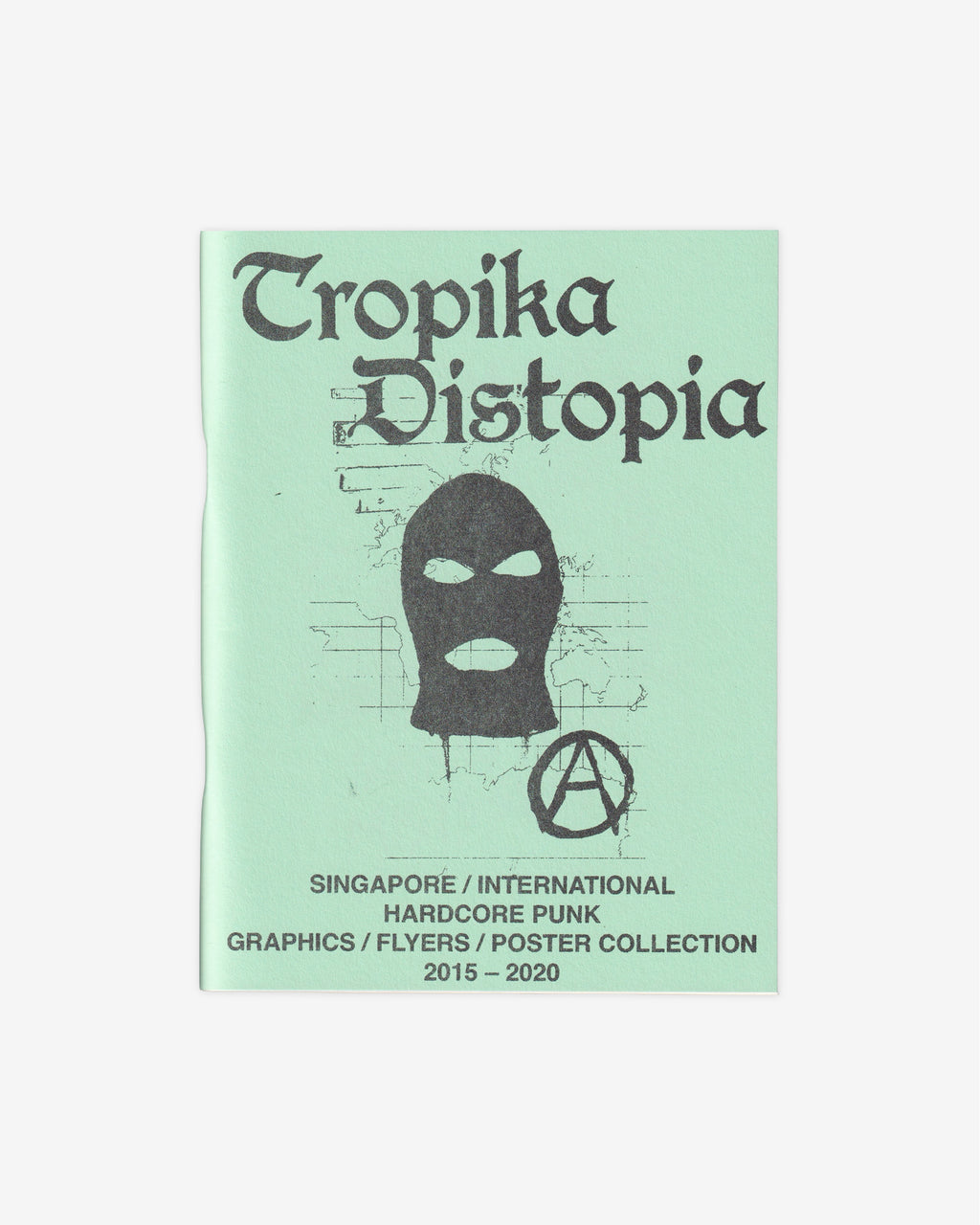 TROPIKA DISTOPIA